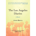The Los Angeles Diaries: A Memoir