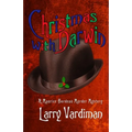 Christmas with Darwin: A Maurice Bordeau Murder Mystery