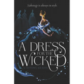 A Dress for the Wicked