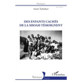 Des enfants cachés de la Shoah témoignent