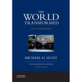 The World Transformed, 1945 to the Present: A Documentary Reader