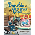 Brinelda and the Blue Pony