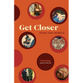 Get Closer