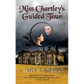 Miss Chartley's Guided Tour