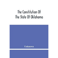 The Constitution Of The State Of Oklahoma