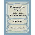 Petersburg City, Virginia Hustings Court Deed Book, 1784-1787