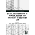 Digital Transformation in Aviation, Tourism and Hospitality in Southeast Asia