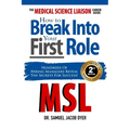 The Medical Science Liaison Career Guide: How to Break Into Your First Role
