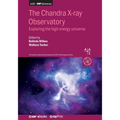 The Chandra X-ray Observatory: Exploring the high energy universe