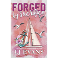 Forged by Sacrifice: A Friends-to-Lovers, Military Romance