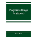 Progressive design for students