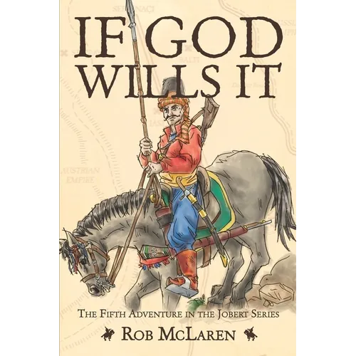 If God Wills It: The fifth adventure in the Jobert series