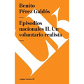 Episodios nacionales II: Un voluntario realista