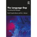 The Language Gap: Normalizing Deficit Ideologies