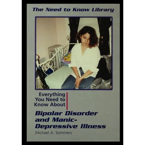 Bipolar Disorder and Manic Depressive Illness