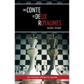 Un Conte de Deux Royaumes (a Tale of Two Kingdoms): Une Théologie Biblique Du Royaume