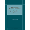The Quest for Ajust and Pure Lawa: Rocky Mountain Workers and American Social Democracy, 1870a 1924