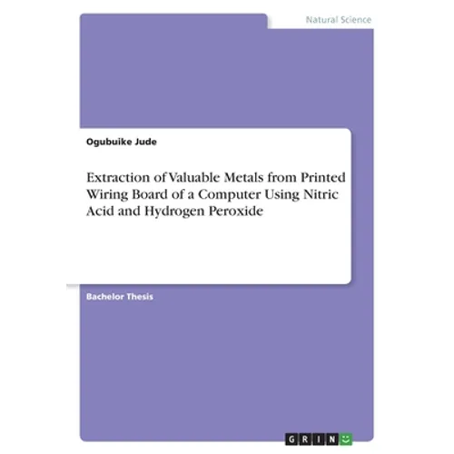 Extraction of Valuable Metals from Printed Wiring Board of a Computer Using Nitric Acid and Hydrogen Peroxide