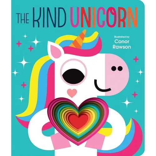 The Kind Unicorn: Graduating Board Book