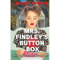 Mrs. Findley's Button Box
