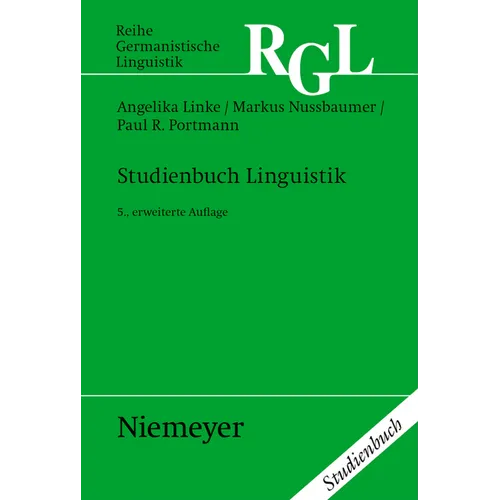 Studienbuch Linguistik: Ergänzt Um Ein Kapitel »Phonetik/Phonologie« Von Urs Willi