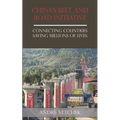 China's Belt and Road Initiative: Connecting Countries Saving Millions of Lives
