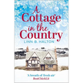 A Cottage in the Country: Escape to the cosiest little cottage in the country