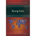 Byang Kato: The Life and Legacy of Africa's Pioneer Evangelical Theologian