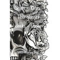 Skulls, Roses, Hourglasses, Clocks, Smoke: Adult Coloring Book