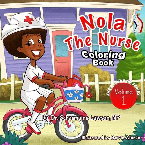 Nola The Nurse Coloring Book: She's On The Go series