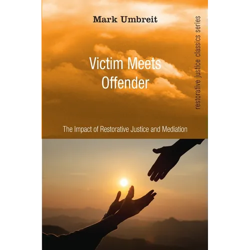 Victim Meets Offender