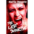 The Last Sunrise