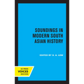 Soundings in Modern South Asian History