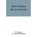 Manual of Palestinean Arabic, for self-instruction