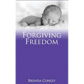 Forgiving Freedom