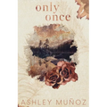 Only Once