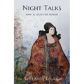 Night Talks: New & Selected Poems