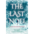 The Last Noel: A Romantic Suspense Christmas Collection