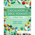 Calculation of Drug Dosages: A Work Text