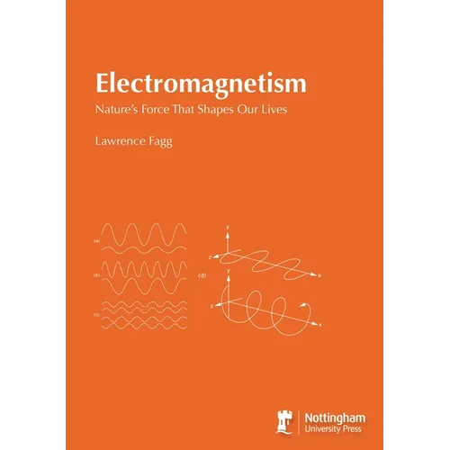 Electromagnetism: Nature's Force That Shapes Our Lives