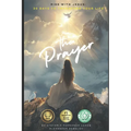 The Prayer: Rise with Jesus - 30 Days to Transform Your Life