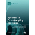 Advances in Cross-Coupling Reactions