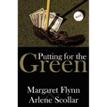 Putting for the Green