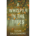 A Whisper in the Trees