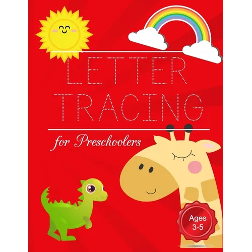 Letter Tracing for Preschoolers: Alphabets writing for Kids, Preschoolers, Toddlers ages 3-5