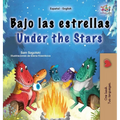 Under the Stars (Spanish English Bilingual Kids Book): Bilingual children's book