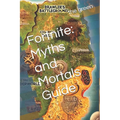 Fortnite: Myths and Mortals Guide