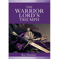 The Warrior Lord's Triumph