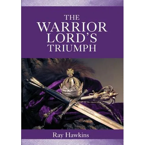 The Warrior Lord's Triumph
