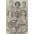 A Christian Survival Guide for Prison